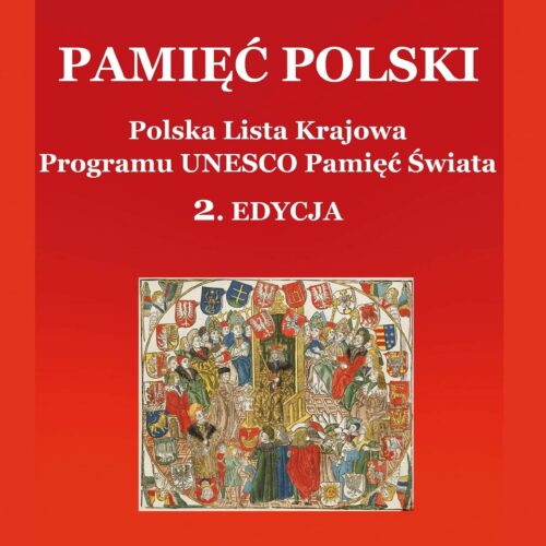 Wystawa plenerowa pt. „Pamięć Polski. Polska Lista Krajowa Programu UNESCO Pamięć Świata. 2 Edycja” w Szczecinku