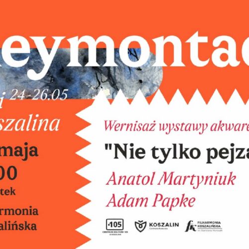 Wernisaż wystawy akwareli Anatola Martyniuka i Adama Papke pt. “Nie tylko pejzaż” w Koszalinie