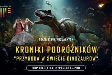 Kroniki Podróżników: Przygoda w Świecie Dinozaurów 🦖🦕 Interaktywne Show z efektem 3D już wkrótce w Koszalinie!