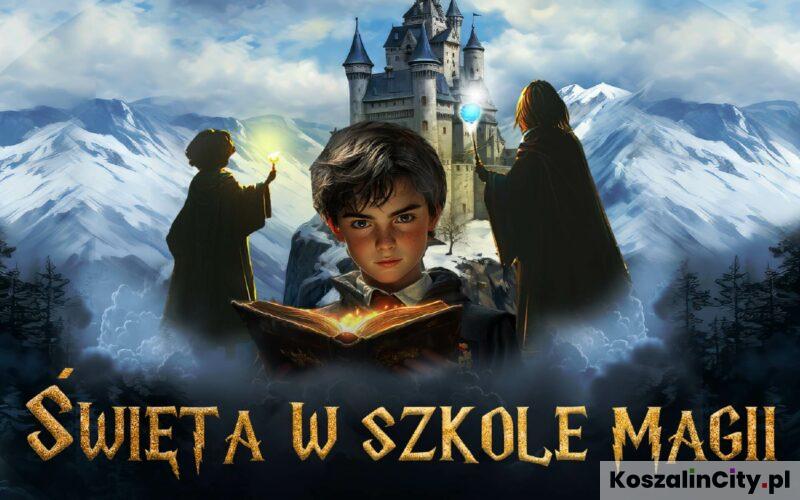 święta w szkole magii - sklektakl w koszalinie